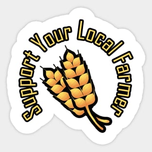 Support Your Local Farmer Sticker